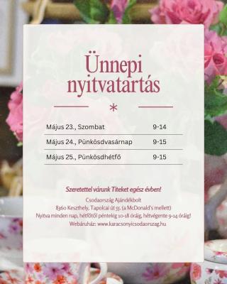 Pünkösdkor is nyitva